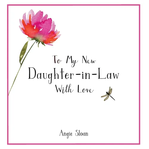 To My New Daughter-in-Law With Love - Hardcover