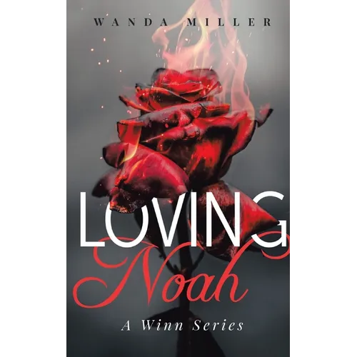 Loving Noah: Loving Noah - Paperback
