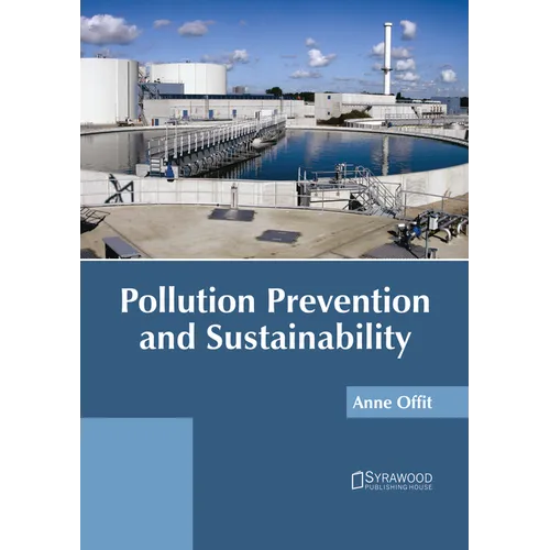 Pollution Prevention and Sustainability - Hardcover