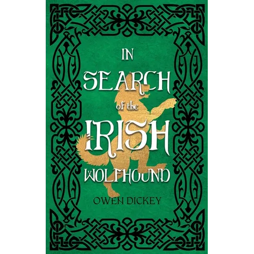 In Search of the Irish Wolfhound - Paperback
