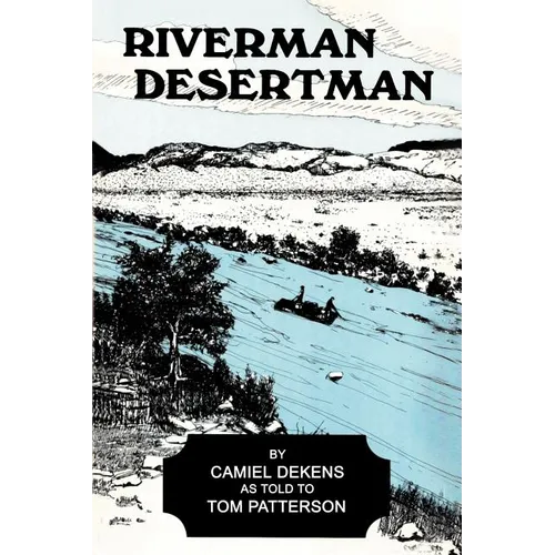 Riverman, Desertman - Paperback
