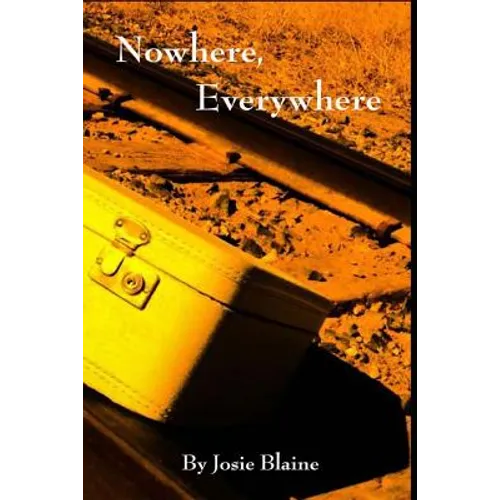 Nowhere, Everywhere - Paperback