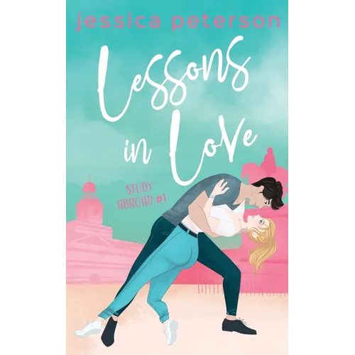Lessons In Love: A Student Teacher Romance - Paperback