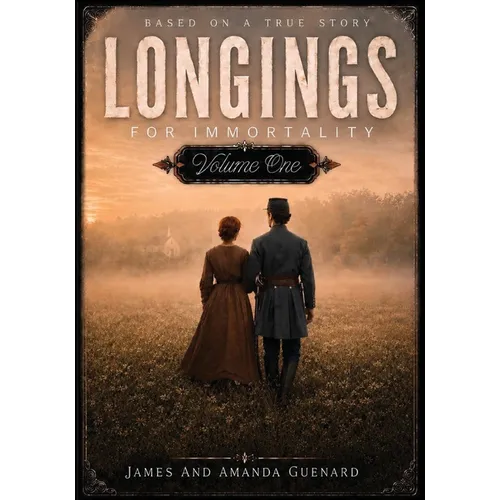 Longings for Immortality - Paperback