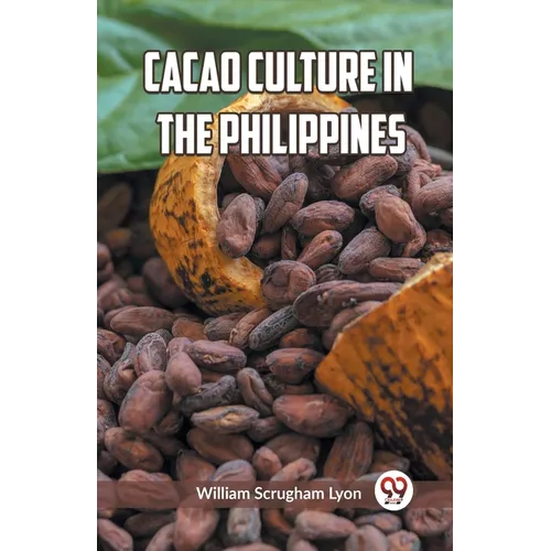 Cacao Culture in the Philippines - Paperback