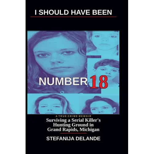 I Should Have Been Number 18 - Paperback