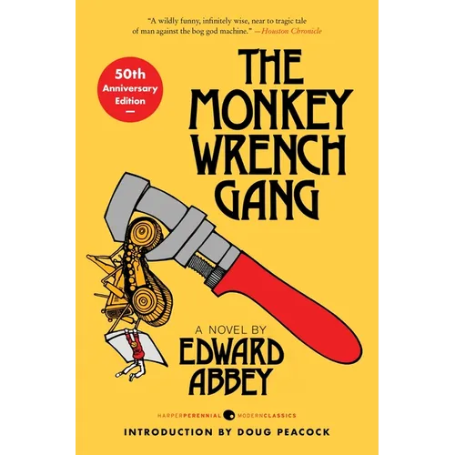 The Monkey Wrench Gang [50th Anniversary Edition] - Paperback