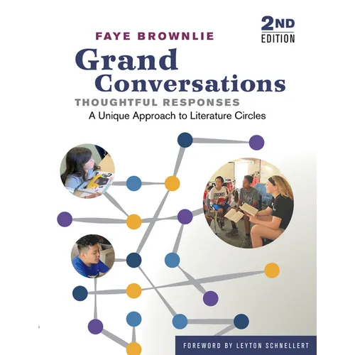 Grand Conversations, Thoughtful Responses: A Unique Approach to Literature Circles - Paperback