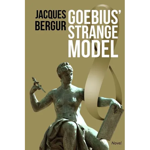Goebius' Strange Model - Paperback