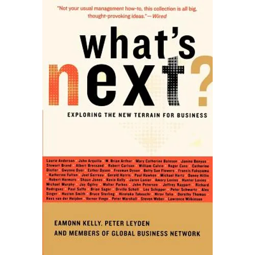 What's Next?: Exploring the New Terrain for Business - Paperback