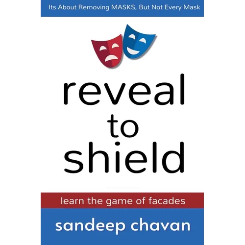 Reveal to Shield - Learn the Game of Facades