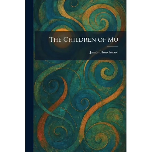 The Children of Mu - Paperback