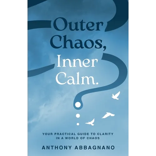 Outer Chaos Inner Calm