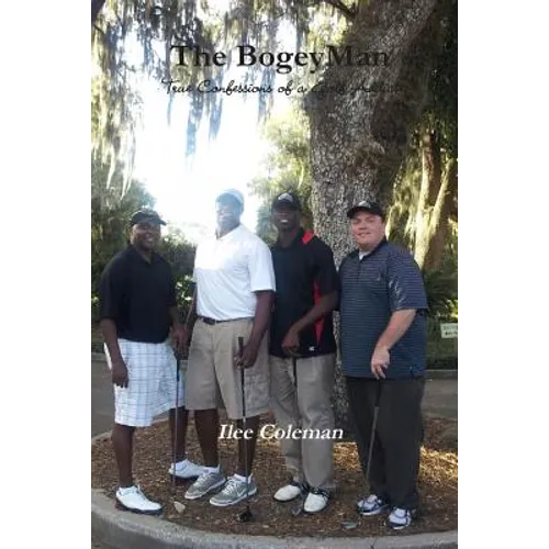 The Bogeyman - True Confessions of a Golf Addict - Paperback