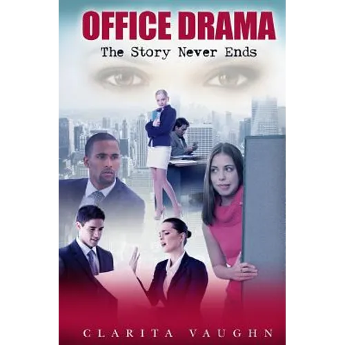 Office Drama: The Story Never Ends - Paperback