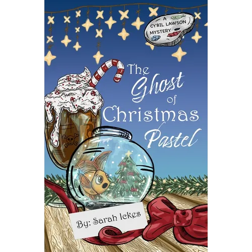 The Ghost of Christmas Pastel (Cybil Lawson #1) - Paperback