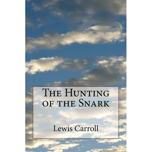 The Hunting of the Snark - Paperback
