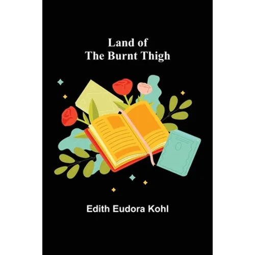 Land of the Burnt Thigh - Paperback