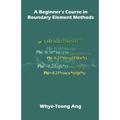 A Beginner's Course in Boundary Element Methods - Paperback