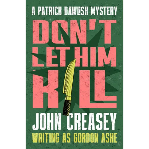 Don't Let Him Kill - Paperback