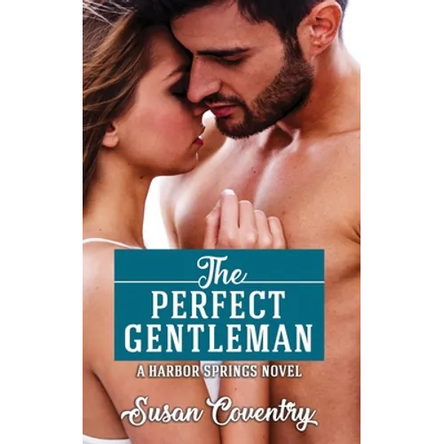 The Perfect Gentleman: A Harbor Springs Novel - Paperback