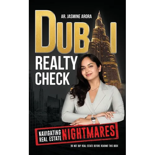 Dubai Realty Check: Navigating Real Estate Nightmares - Paperback