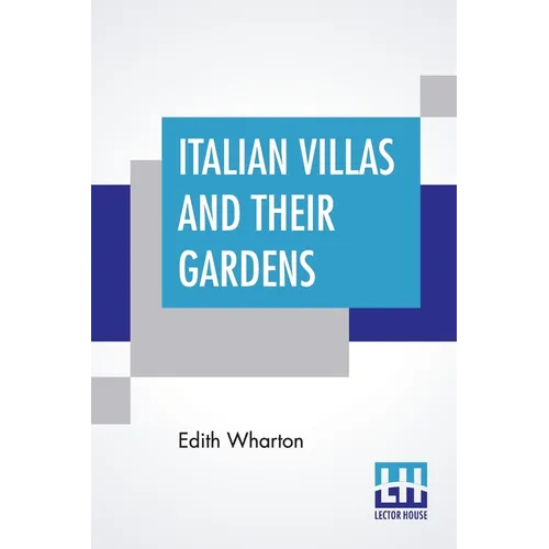 Italian Villas And Their Gardens