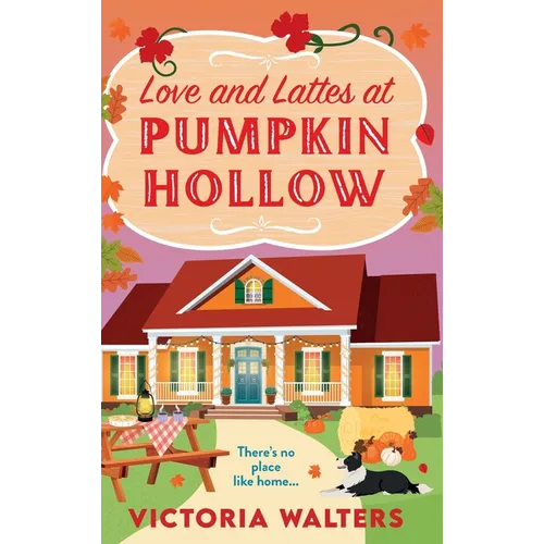Love and Lattes at Pumpkin Hollow - Hardcover