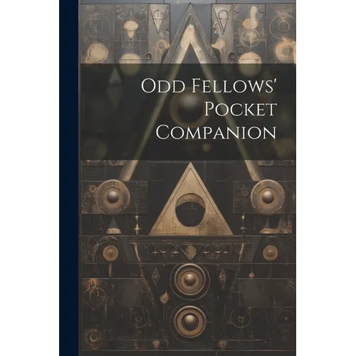 Odd Fellows' Pocket Companion - Paperback