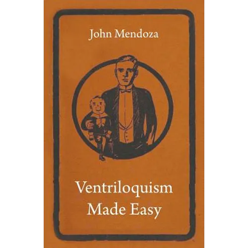 Ventriloquism Made Easy - Paperback