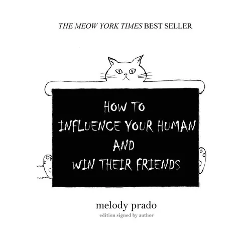 How to influence your human and win their friends - Paperback