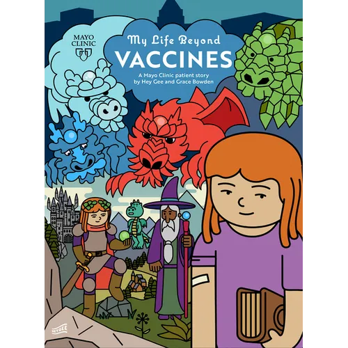 My Life Beyond Vaccines: A Mayo Clinic Patient Story - Paperback