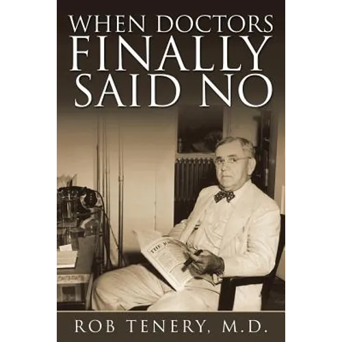 When Doctors Finally Said No - Paperback