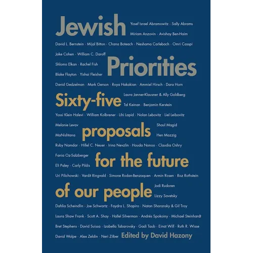 Jewish Priorities: Sixty-Five Proposals for the Future of Our People