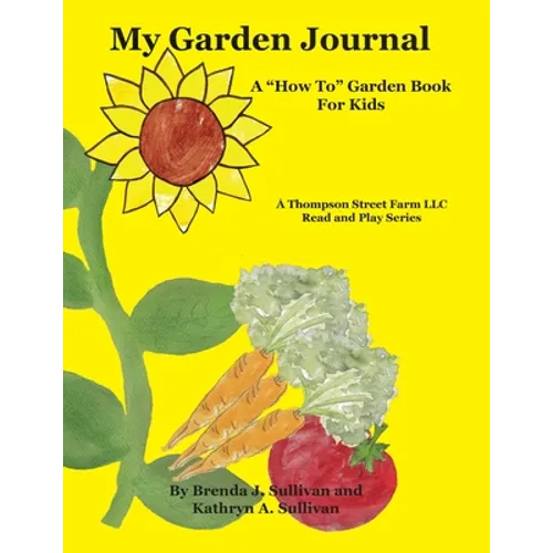 My Garden Journal: A 