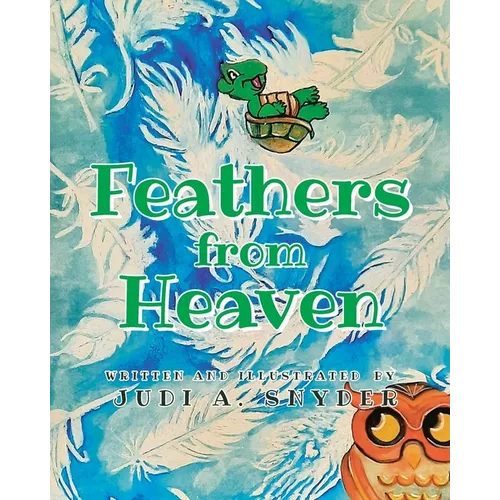 Feathers from Heaven - Paperback