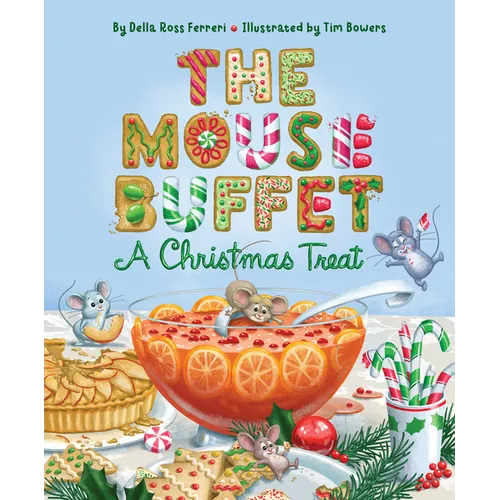 The Mouse Buffet: A Christmas Treat - Hardcover