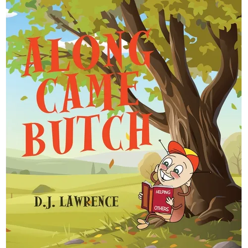 Along Came Butch - Hardcover