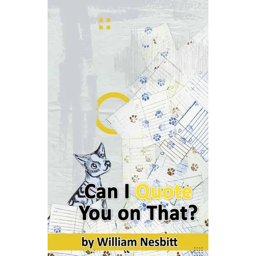 Can I Quote You on That? The Interview Process from Start to Finish (hardback) - Hardcover