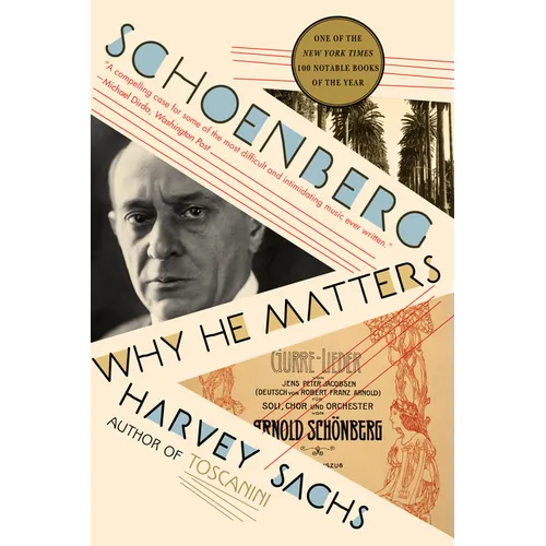 Schoenberg: Why He Matters - Paperback