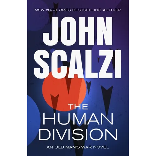 The Human Division: An Old Man's War Novel - Paperback
