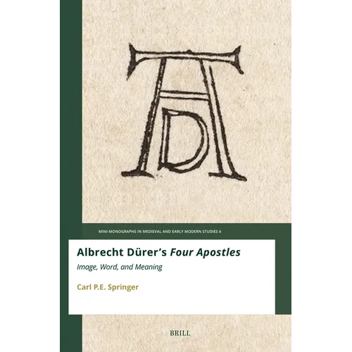Albrecht Dürer's Four Apostles: Image, Word, and Meaning - Paperback