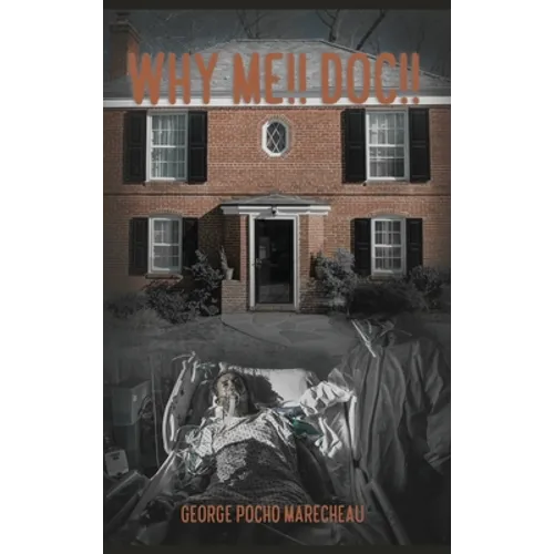 Why Me!! Doc!! - Hardcover
