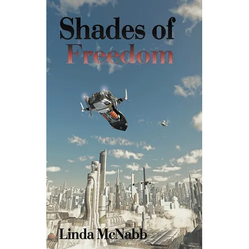 Shades of Freedom - Paperback