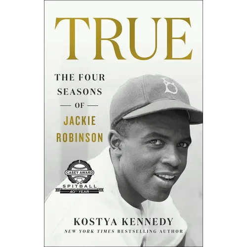 True: The Four Seasons of Jackie Robinson - Paperback