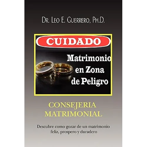 Cuidado: Matrimonio en Zona de Peligro - Paperback