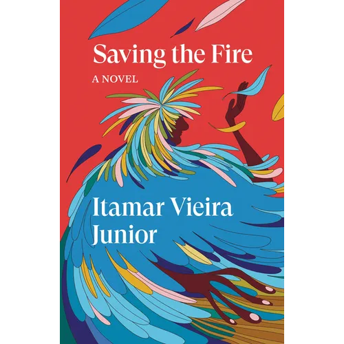 Saving the Fire - Paperback