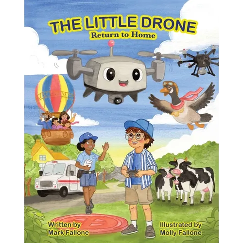 The Little Drone: Return to Home - Paperback