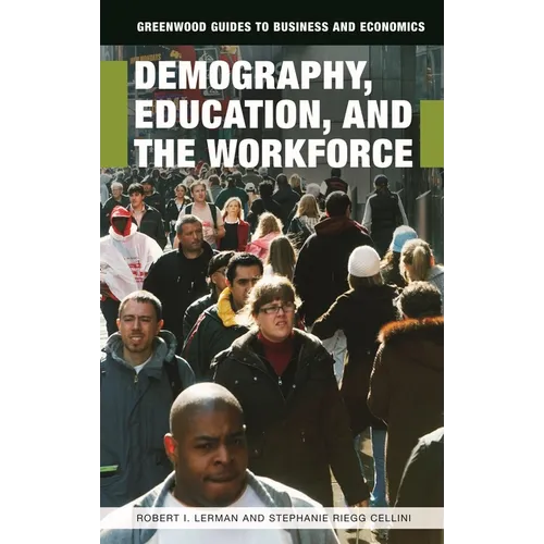 Demography, Education, and the Workforce - Paperback