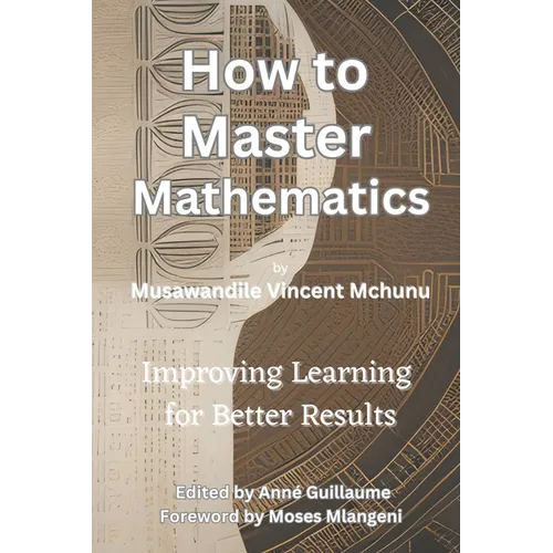 How to Master Mathematics - Paperback